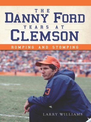 cover image of The Danny Ford Years at Clemson